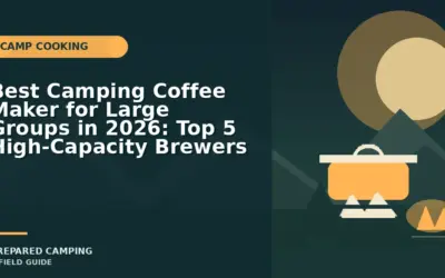 High-Capacity Camp Coffee Pots We Recommend for Big Groups in 2026