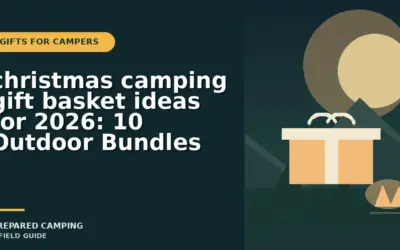 christmas camping gift basket ideas for 2026: 10 Outdoor Bundles