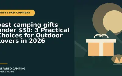 best camping gifts under $30: 3 Practical Choices for Outdoor Lovers in 2026