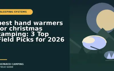 best hand warmers for christmas camping: 3 Top Field Picks for 2026
