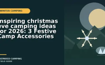 Inspiring christmas eve camping ideas for 2026: 3 Festive Camp Accessories