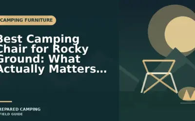 Best Camping Chair for Rocky Ground (2026): Our Recommended Choices