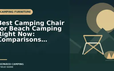Best Camping Chair for Beach Camping (2026): Top Options Compared