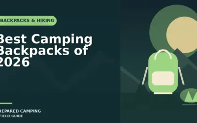 Camping Backpacks We Recommend for 2026