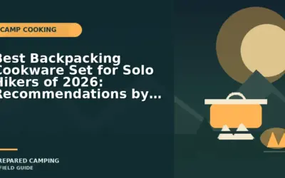 Recommended Backpacking Cookware for Solo Hikers in 2026