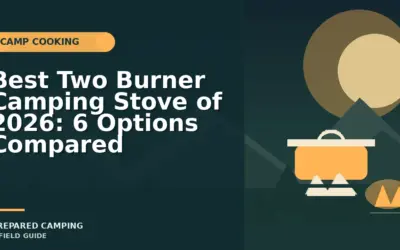 Two Burner Stoves We Recommend for Camping in 2026