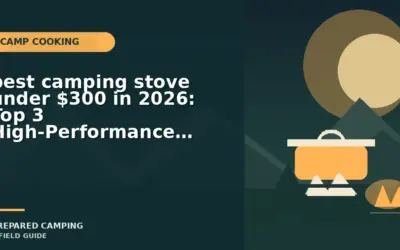 Camp Stoves We Recommend for Campsite Meals in 2026